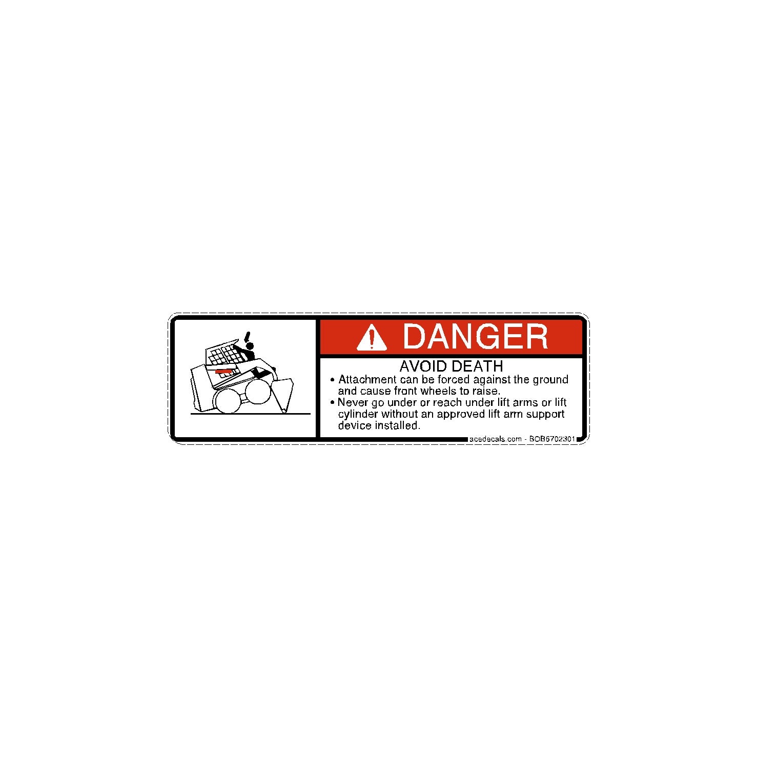 Danger Attachment Forced Against Ground Bobcat Decal 6702301