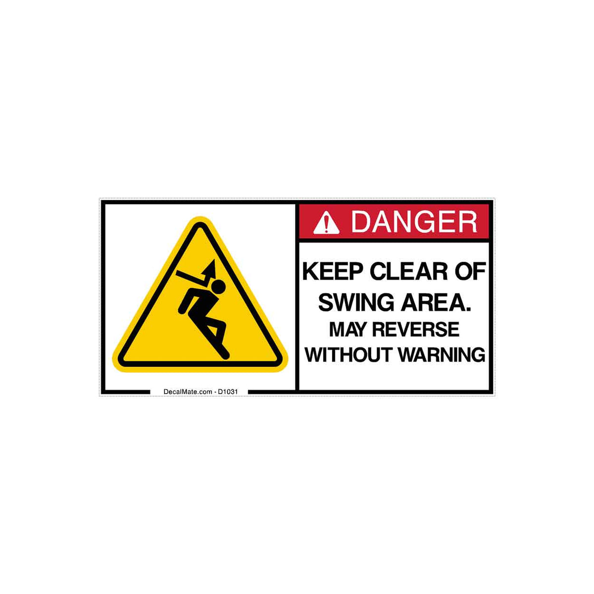 Danger Keep Clear of Swing Area May Reverse Without Warning Decal