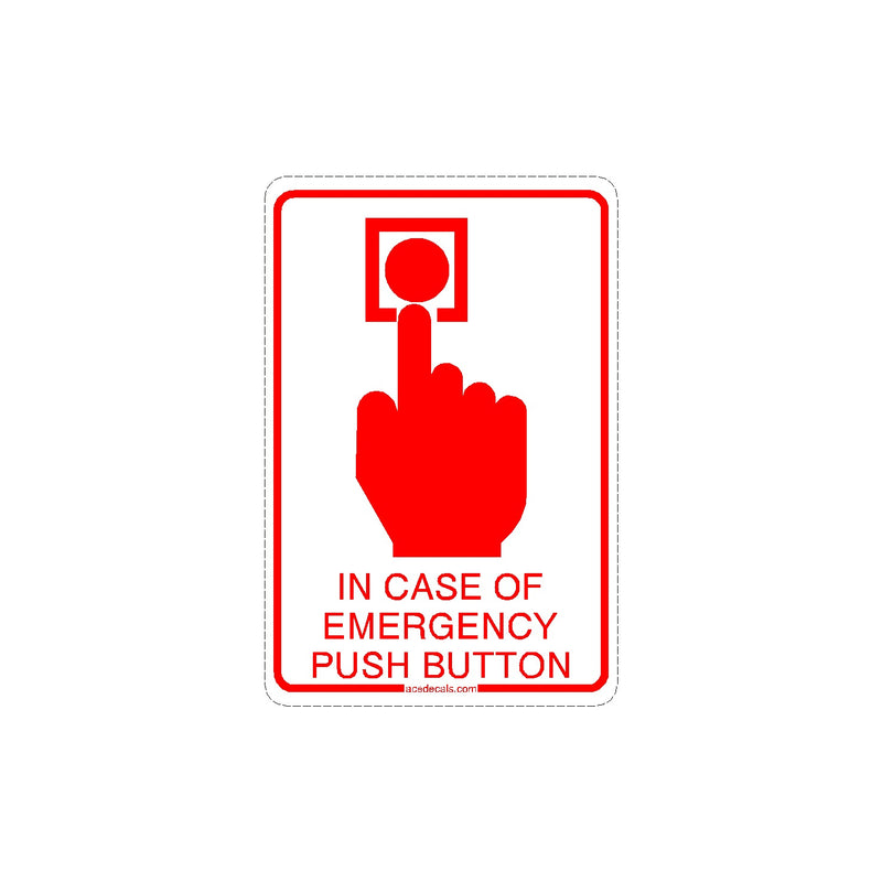 In Case of Emergency Push Button Decal