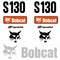Bobcat S130 Decals Stickers - 2008 On